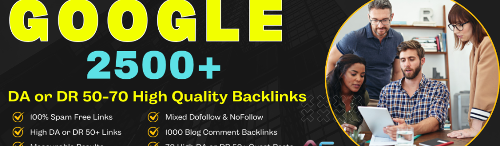 2500 SEO Backlinks for Fast Google Top Rankings